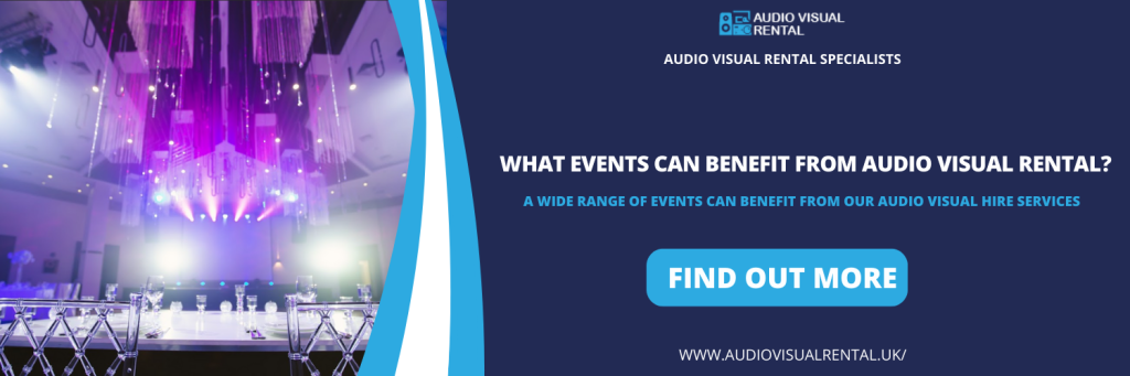 What Events can Benefit from Audio Visual Rental?